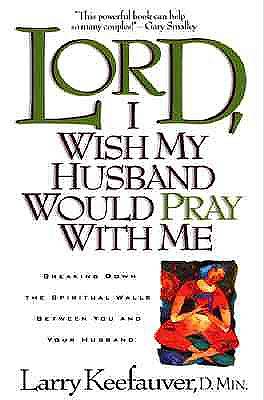 Picture of Lord, I Wish My Husband Would Pray with Me