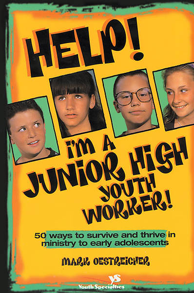 Picture of Help! I'm a Junior High Youth Worker!