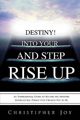 Picture of Rise Up and Step Into Your Destiny!