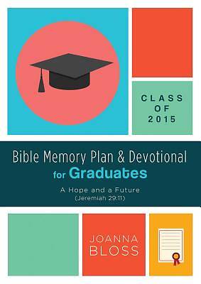 Picture of Bible Memory Plan and Devotional for Graduates - Class of 2015