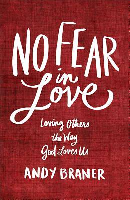 Picture of No Fear in Love
