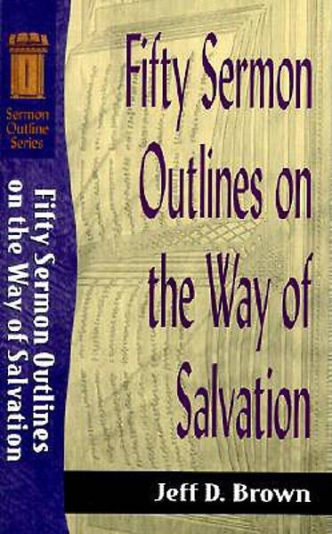 Picture of Fifty Sermon Outlines on the Way of Salvation [ePub Ebook]