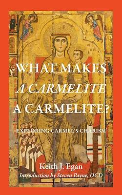 Picture of What Makes a Carmelite a Carmelite?