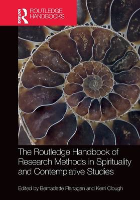 The Routledge Handbook of Research Methods in Spirituality and Contemplative Studies
