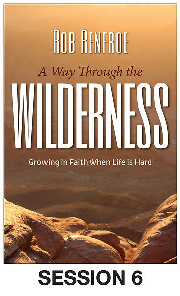 Picture of A Way Through the Wilderness - Streaming Video Session 6