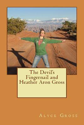 Picture of The Devil's Fingernail and Heather Aron Gross