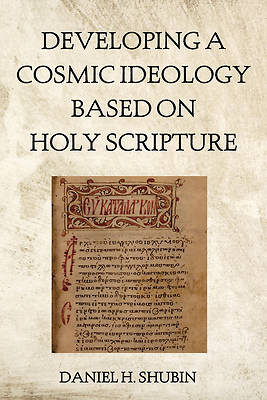 Picture of Developing a Cosmic Ideology Based on Holy Scripture