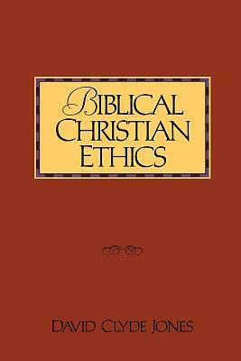 Picture of Biblical Christian Ethics [ePub Ebook]