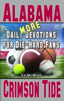 Picture of Daily Devotions for Die-Hard Fans More Alabama Crimson Tide