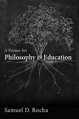 Picture of A Primer for Philosophy and Education [ePub Ebook]
