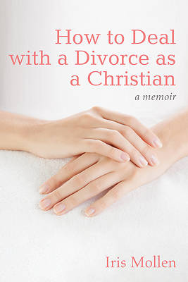 Picture of How to Deal with a Divorce as a Christian