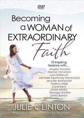 Picture of Becoming a Woman of Extraordinary Faith DVD