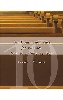 Picture of Ten Commandments for Pastors New to a Congregation