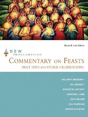 Picture of New Proclamation Commentary on Feasts, Holy Days, and Other Celebrations