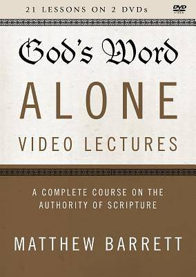 Picture of God's Word Alone Video Lectures