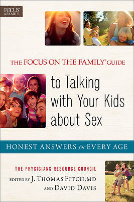 Picture of The Focus on the Family Guide to Talking with Your Kids about Sex
