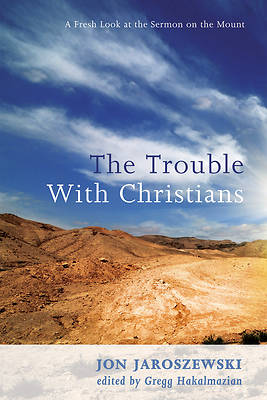 Picture of The Trouble With Christians