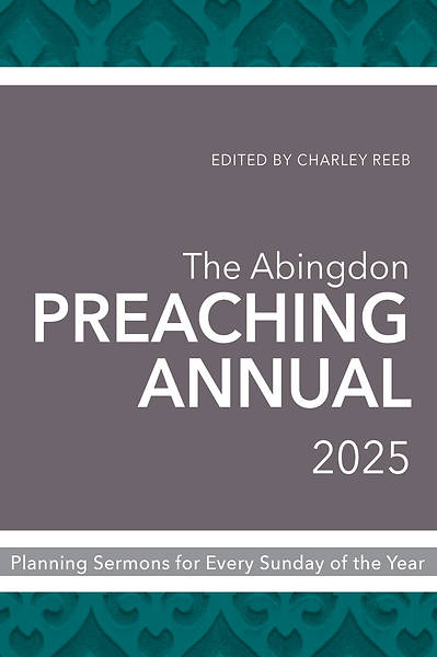 Picture of The Abingdon Preaching Annual 2025