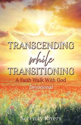 Picture of Transcending While Transitioning