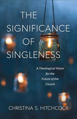 Picture of The Significance of Singleness