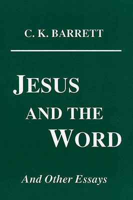 Picture of Jesus and the Word and Other Essays