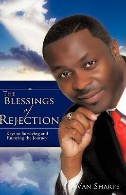 Picture of The Blessings of Rejection