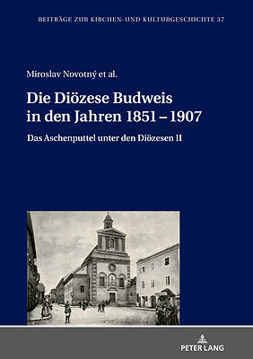 Picture of Die Diözese Budweis in Den Jahren 1851 - 1907