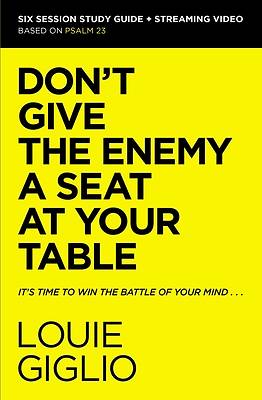 Picture of Don't Give the Enemy a Seat at Your Table Bible Study Guide plus Streaming Video - eBook [ePub]