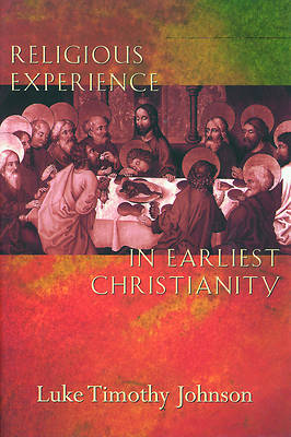 Picture of Religious Experience in Earliest Christianity