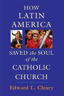 Picture of How Latin America Saved the Soul of the Catholic Church