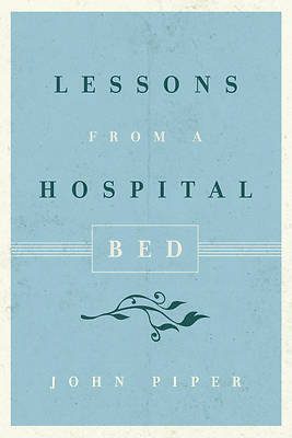 Picture of Lessons from a Hospital Bed (10-Pack)