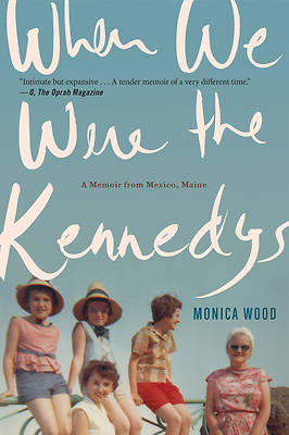 Picture of When We Were the Kennedys [ePub Ebook]