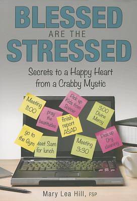 Picture of Blessed Are the Stressed