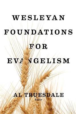 Picture of Wesleyan Foundations for Evangelism