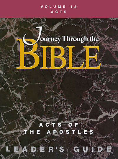 Picture of Journey Through the Bible Volume 13: Acts of the Apostles Leader's Guide