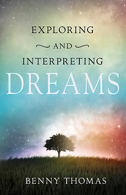 Picture of Exploring and Interpreting Dreams