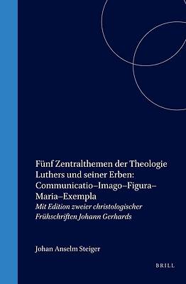 Picture of Funf Zentralthemen der Theologie Luthers Und Seiner Erben