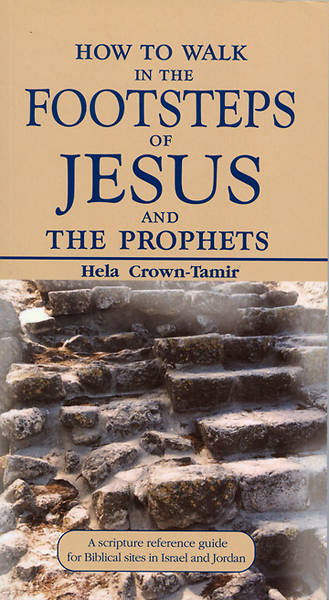 Picture of How to Walk in the Footsteps of Jesus and the Prophets