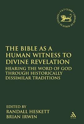 Picture of The Bible as a Human Witness to Divine Revelation