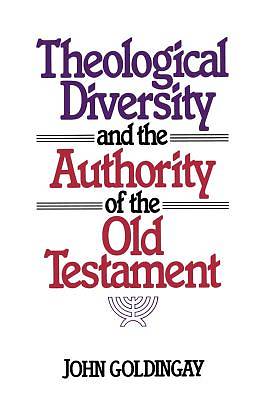Picture of Theological Diversity and the Authority of the Old Testament