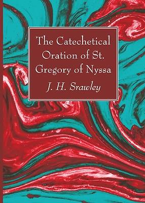 Picture of The Catechetical Oration of St. Gregory of Nyssa