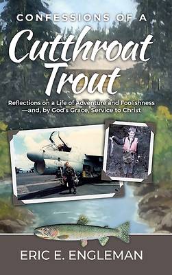 Picture of Confessions of a Cutthroat Trout