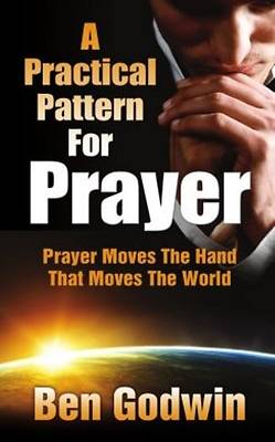 Picture of A Practical Pattern for Prayer