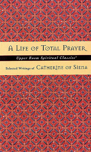Picture of A Life of Total Prayer