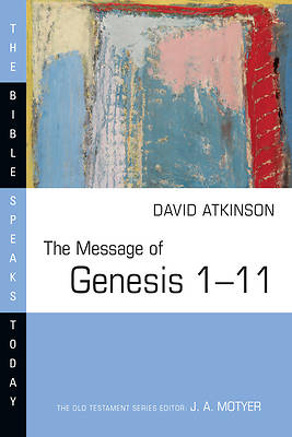Picture of The Message of Genesis 1-11