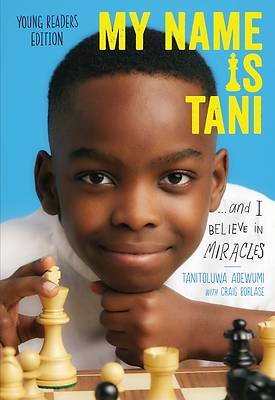 Picture of My Name Is Tani . . . and I Believe in Miracles Young Readers Edition