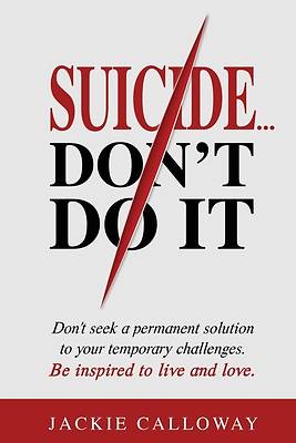 Picture of Suicide... Don't Do It