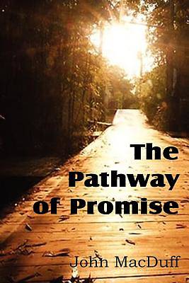 Picture of The Pathway of Promise, Words of Comfort to the Christian Pilgrim