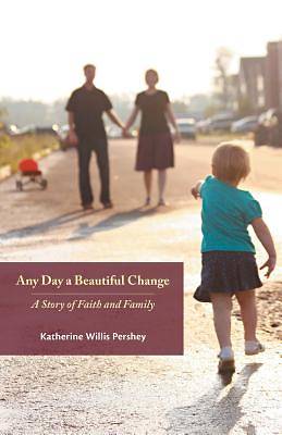 Picture of Any Day a Beautiful Change [ePub Ebook]