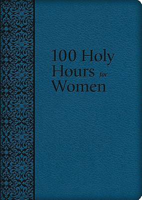 Picture of 100 Holy Hours for Women